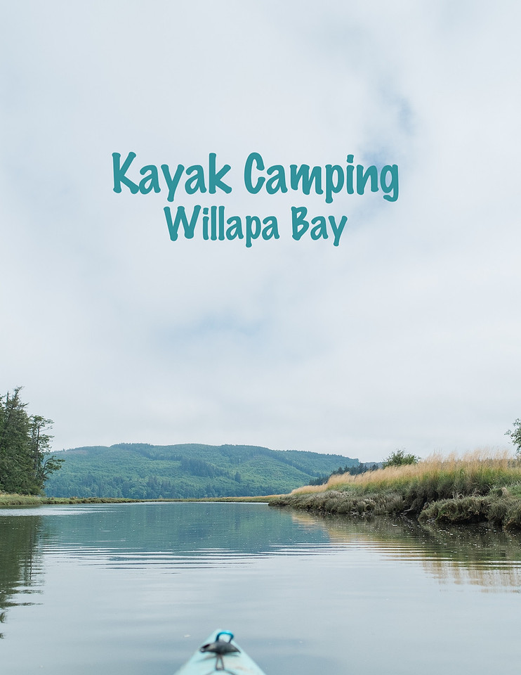 "kayak camping", "willapa bay"